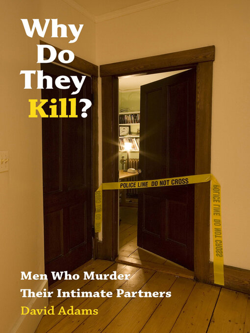 Title details for Why Do They Kill? by David Adams - Available
